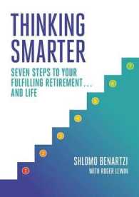 Thinking Smarter : Seven Steps to Your Fulfilling Retirement... and Life