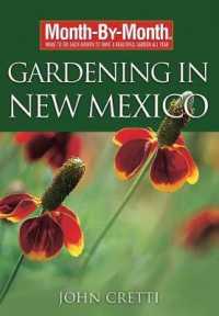 Month-by-Month Gardening in New Mexico : What to Do Each Month to Have a Beautiful Garden All Year (Month-by-month)