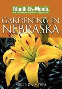 Month by Month Gardening in Nebraska （ILL）