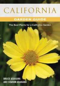 California Getting Started Garden Guide : Grow the Best Flowers, Shrubs, Trees, Vines & Groundcovers (Garden Guides)