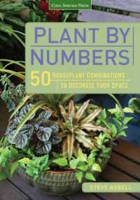 Plant by Numbers : 50 Houseplant Combinations to Decorate Your Space