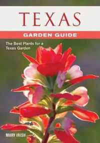 Texas Getting Started Garden Guide : Grow the Best Flowers, Shrubs, Trees, Vines & Groundcovers (Garden Guides)