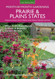Prairie & Plains States Month-By-Month Gardening : What to Do Each Month to Have a Beautiful Garden All Year (Month-by-month Gardening)