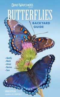 Bird Watcher's Digest Butterflies Backyard Guide : Identify, Watch, Attract, Nurture, Save