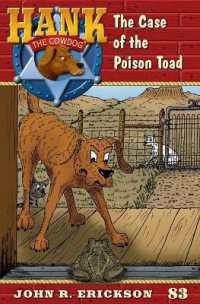 The Case of the Poison Toad : Hank the Cowdog Book 83 (Hank the Cowdog)