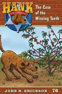 The Case of the Missing Teeth (Hank the Cowdog (Hardcover))