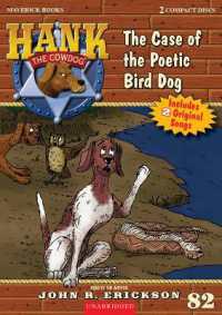 The Case of the Poetic Bird Dog : Hank the Cowdog Book 82 (Hank the Cowdog)