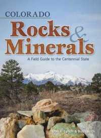Colorado Rocks & Minerals : A Field Guide to the Centennial State (Rocks & Minerals Identification Guides)