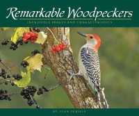 Remarkable Woodpeckers : Incredible Images and Characteristics