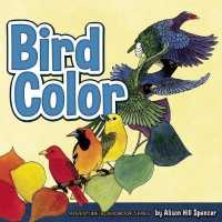Bird Color (Adventure Boardbook) （BRDBK）