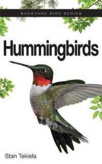 Hummingbirds : The Eight Most Familiar North American Species (Backyard Bird Series)
