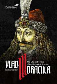 Vlad III Dracula : The Life and Times of the Historical Dracula