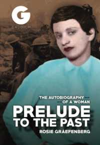 Prelude to the Past : The Autobiography of a Woman