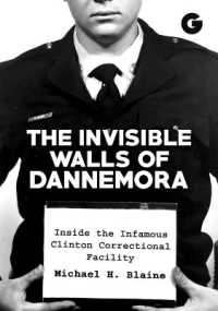 The Invisible Walls of Dannemora : Inside the Infamous Clinton Correctional Facility