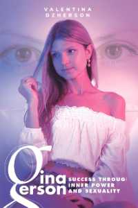 Gina Gerson : Success through Inner Power and Sexuality