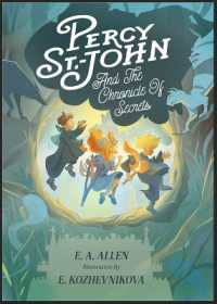 Percy St. John and the Chronicle of Secrets : Illustrated Edition