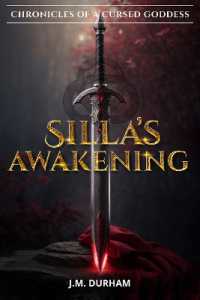 Silla's Awakening (Chronicles of a Cursed Goddess)