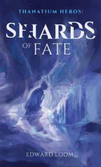 Shards of Fate : Volume 1 (Thanatium Heros)