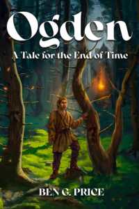 Ogden : A Tale for the End of Time