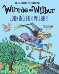 Looking for Wilbur (Winnie and Wilbur)
