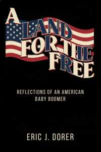 A Land for the Free : Reflections of an American Baby Boomer