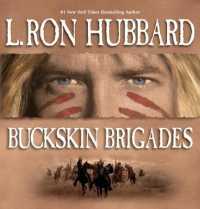 Buckskin Brigades (3-Volume Set) （Abridged）