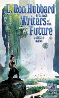 L. Ron Hubbard Presents Writers of the Future Volume 26 : The Best New Science Fiction and Fantasy of the Year (L. Ron Hubbard Presents Writers of the Future)