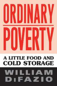Ordinary Poverty : A Little Food and Cold Storage (Labor in Crisis)