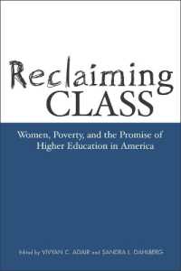 Reclaiming Class : Women, Poverty, and the Promise (Teaching/learning Social Justi)