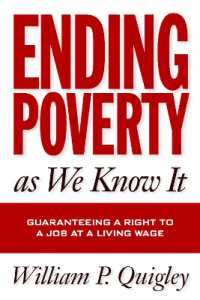 Ending Poverty as We Know It : Guaranteeing a Right to a Job