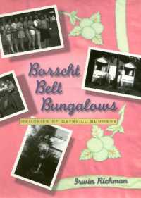 Borscht Belt Bungalows : Memoirs of Catskill Summers