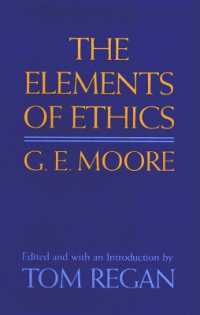 G E Moore: the Elements of Ethics