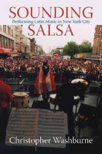 Sounding Salsa : Performing Latin Music in New York City (Studies in Latin America & Car)
