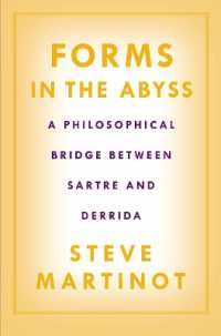 Forms in the Abyss : A Philosophical Bridge between Sartre and Derrida