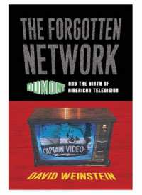 The Forgotten Network : DuMont and the Birth of American Television