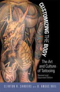 タトゥーの芸術と文化（改訂増補版）<br>Customizing the Body : The Art and Culture of Tattooing