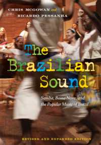 ブラジル音楽（改訂増補版）<br>The Brazilian Sound : Samba, Bossa Nova, and the Popular Music of Brazil
