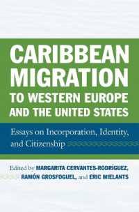 Caribbean Migration to Western Europe and the United States : Essays on Incorporation, Identity, and Citizenship
