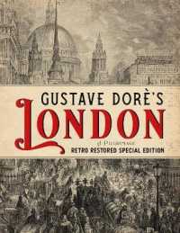 Gustave Dorè's London : A Pilgrimage - Retro Restored Special Edition (Gustave Doré Restored Collection)