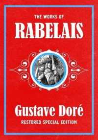 The Works of Rabelais : Gustave Doré Restored Special Edition