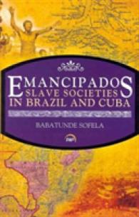 Emancipados Slave Societies in Brazil and Cuba