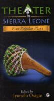 Theater in Sierra Leone : Five Popular Plays
