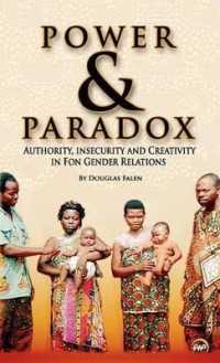 Power and Paradox : Authority, Insecurity, and Creativity in Fon Gender Relations