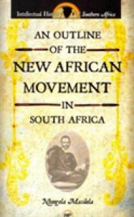 An Outline of the New African Movement in South Africa （UK）