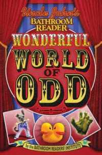 Uncle John's Bathroom Reader Wonderful World of Odd (Uncle John's Bathroom Reader)