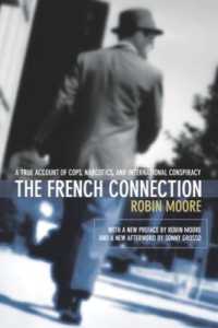French Connection : A True Account of Cops, Narcotics, and International Conspiracy