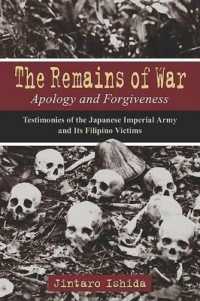 The Remains of War : Apology and Forgiveness