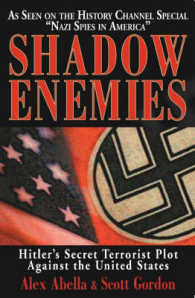 Shadow Enemies : Hitler's Secret Terrorist Plot against the United States