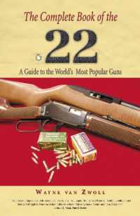 Complete Book of the .22 : A Guide to the World's Most Popular Guns