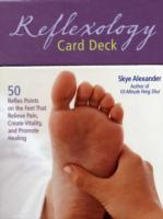 Reflexology Card Deck : 50 Reflex Points on the Feet That Relieve Pain, Create Vitality, and Promote Healing （CRDS）